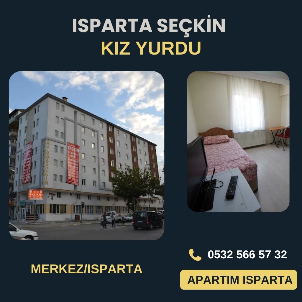 ISPARTA SEÇKİN KIZ YURDU