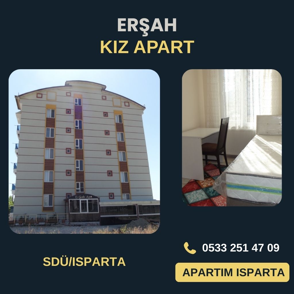 ISPARTA ERŞAH KIZ APARTI